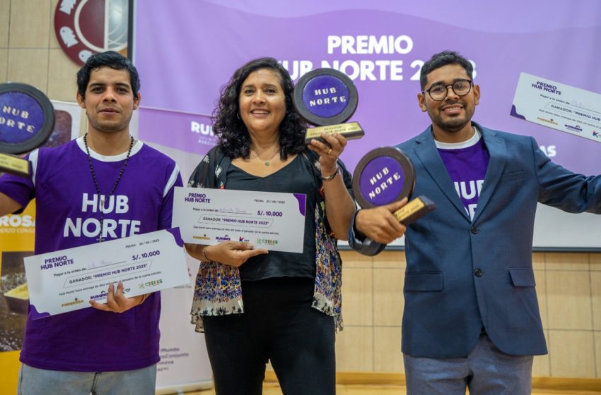  Premio Hub Norte: Lanzan quinta edición de concurso que celebra el emprendimiento social y ambiental